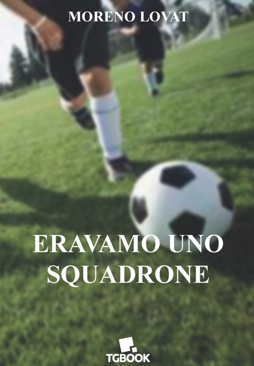 Eravamo uno squadrone