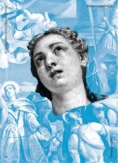 Paolo Veronese. Il martirio di santa Giustina, Padova, Basilica di Santa Giustina. Ediz. illustrata