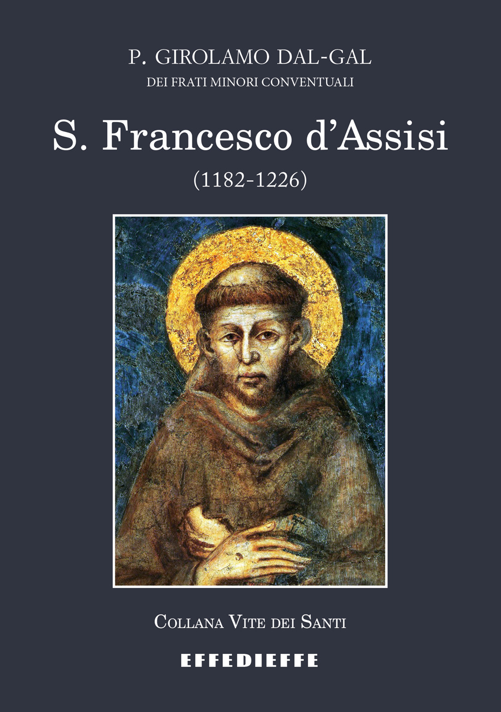 S. Francesco d'Assisi (1182-1226)