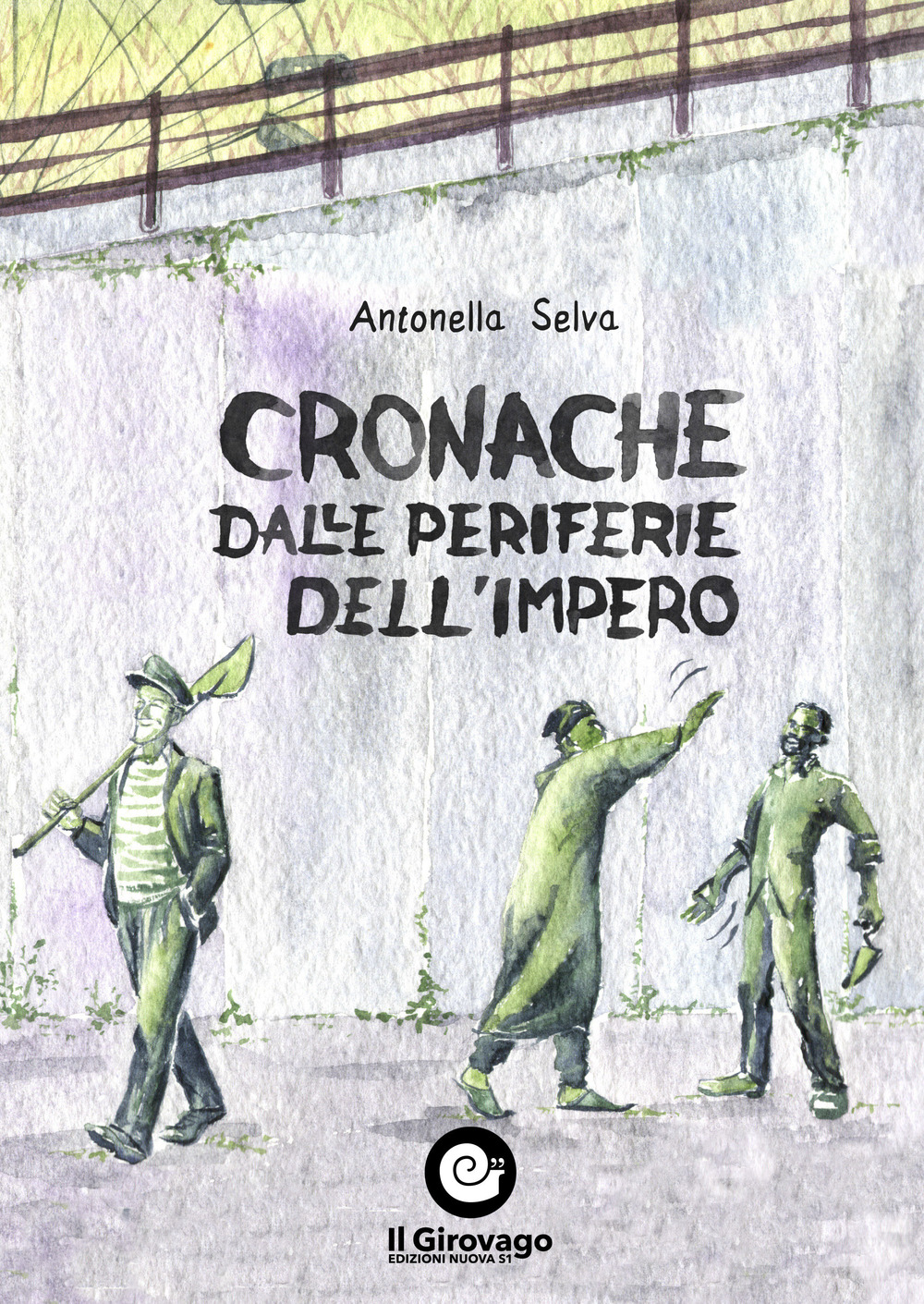 Cronache dalle periferie dell'impero