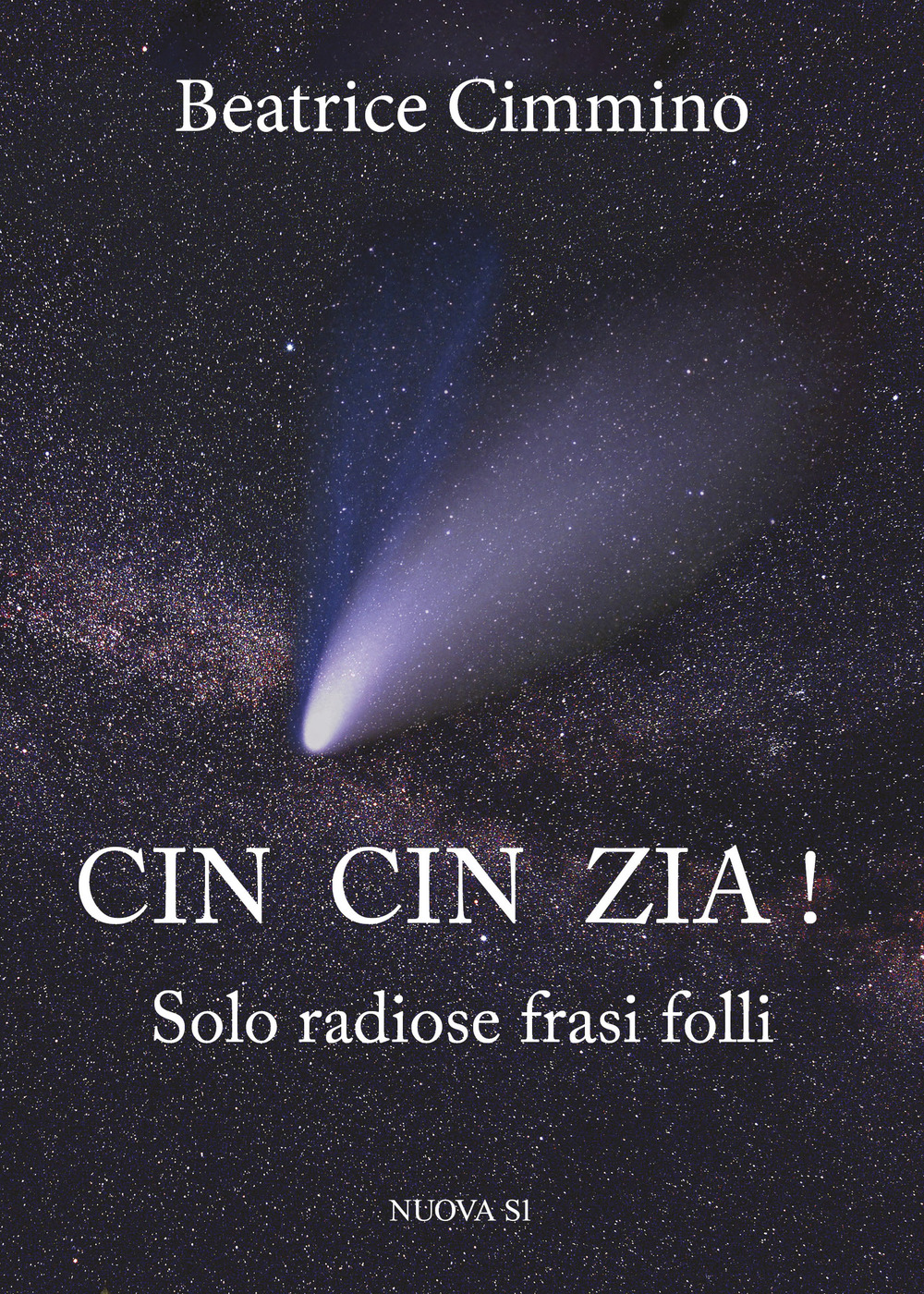 Cin cin zia! Solo radiose frasi folli