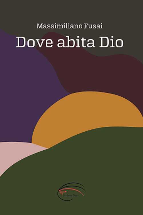 Dove abita Dio