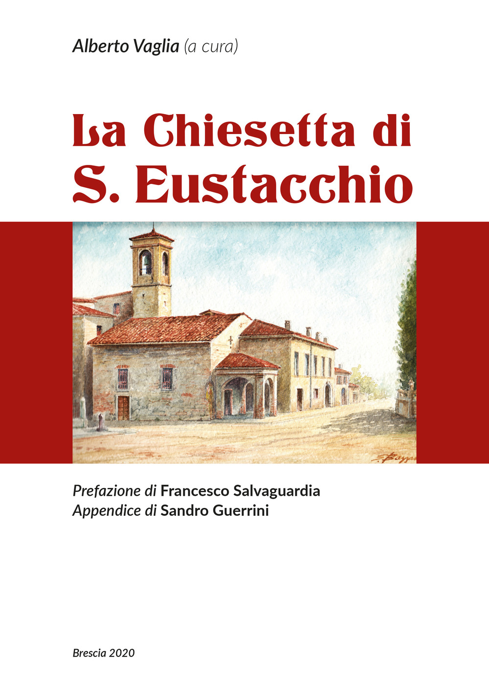 La chiesetta di S. Eustacchio