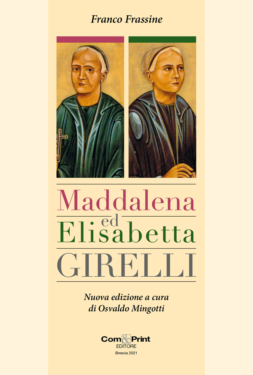 Maddalena ed Elisabetta Girelli