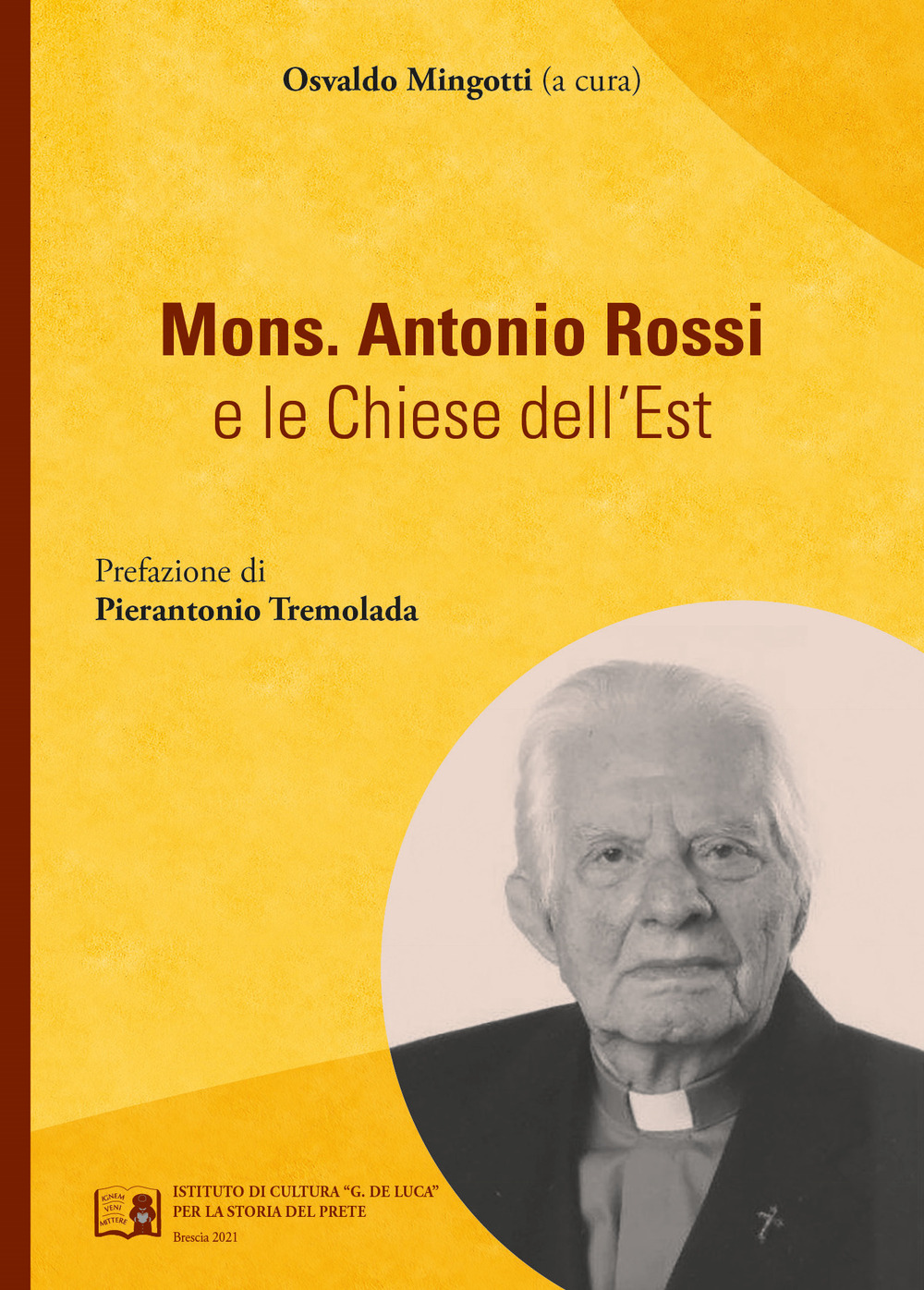 Mons. Antonio Rossi e le chiese dell'Est