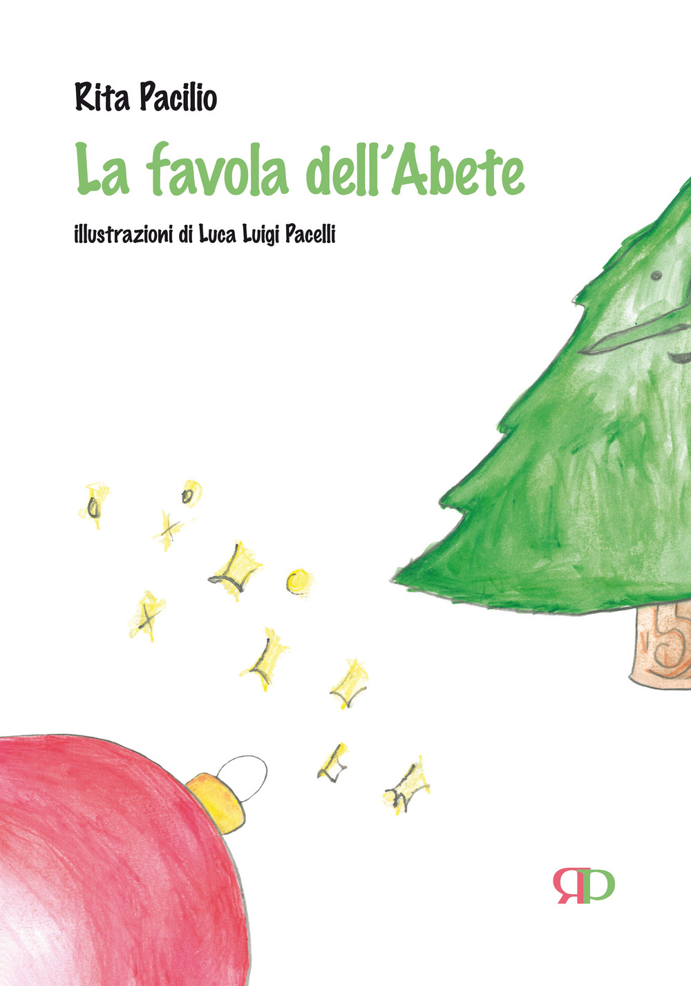 La favola dell'abete. Ediz. illustrata