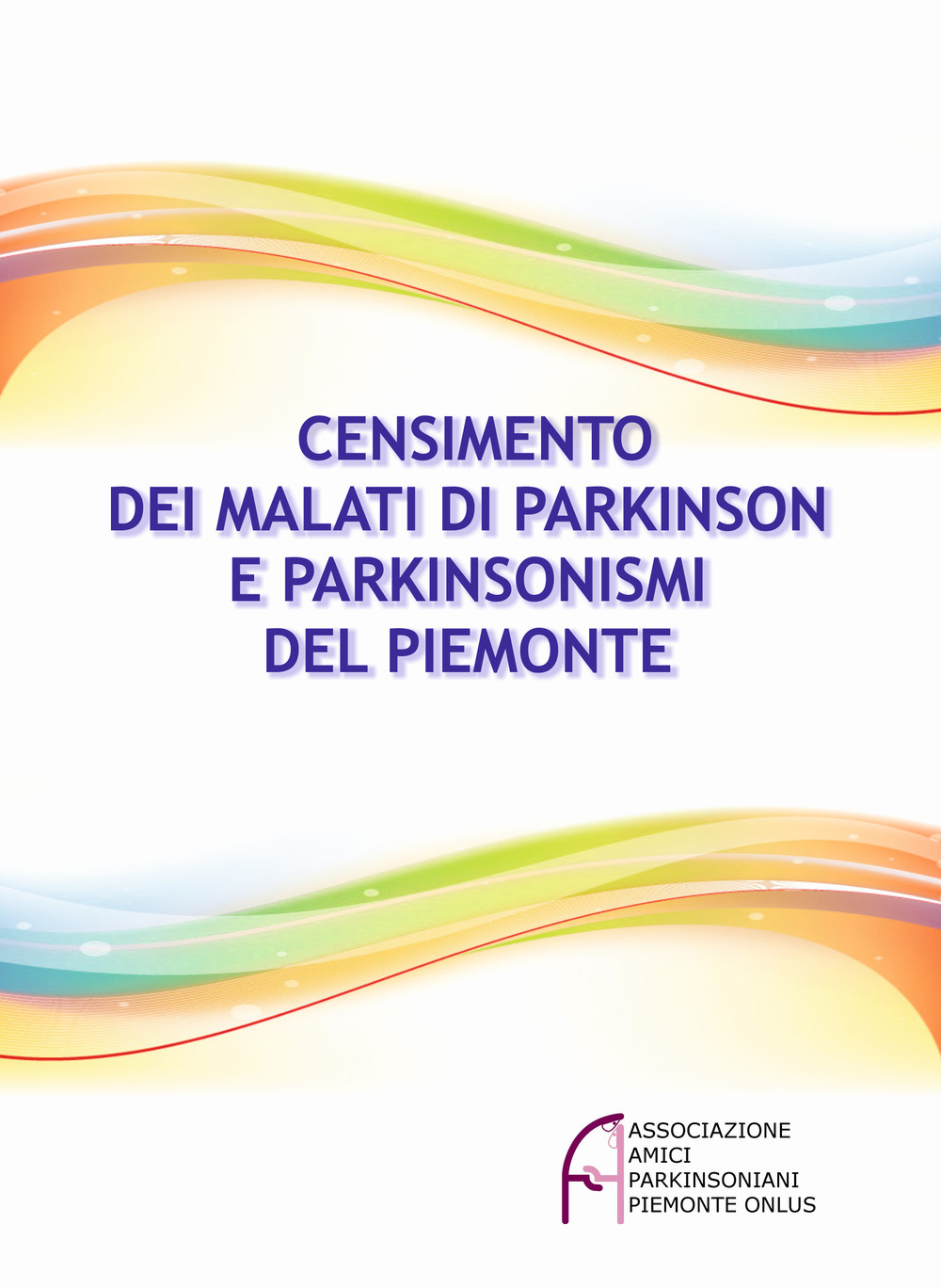 Censimento dei malati di Parkinson e parkinsonismi in Piemonte