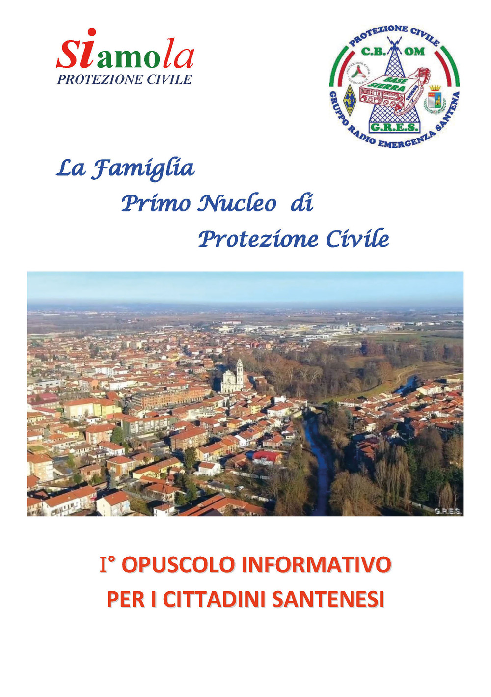 La famiglia primo nucleo di Protezione Civile