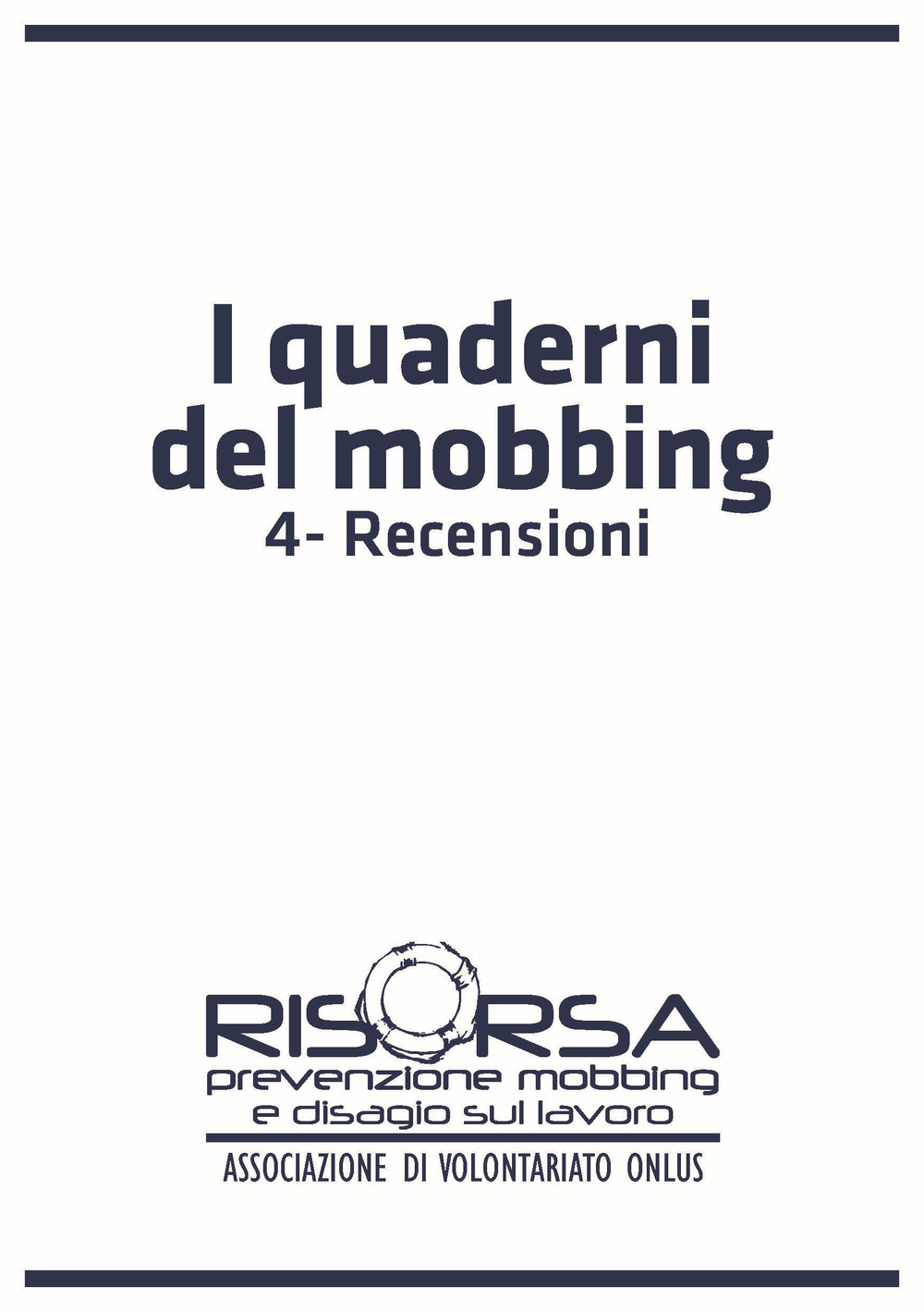 I quaderni del mobbing. Vol. 4: Recensioni