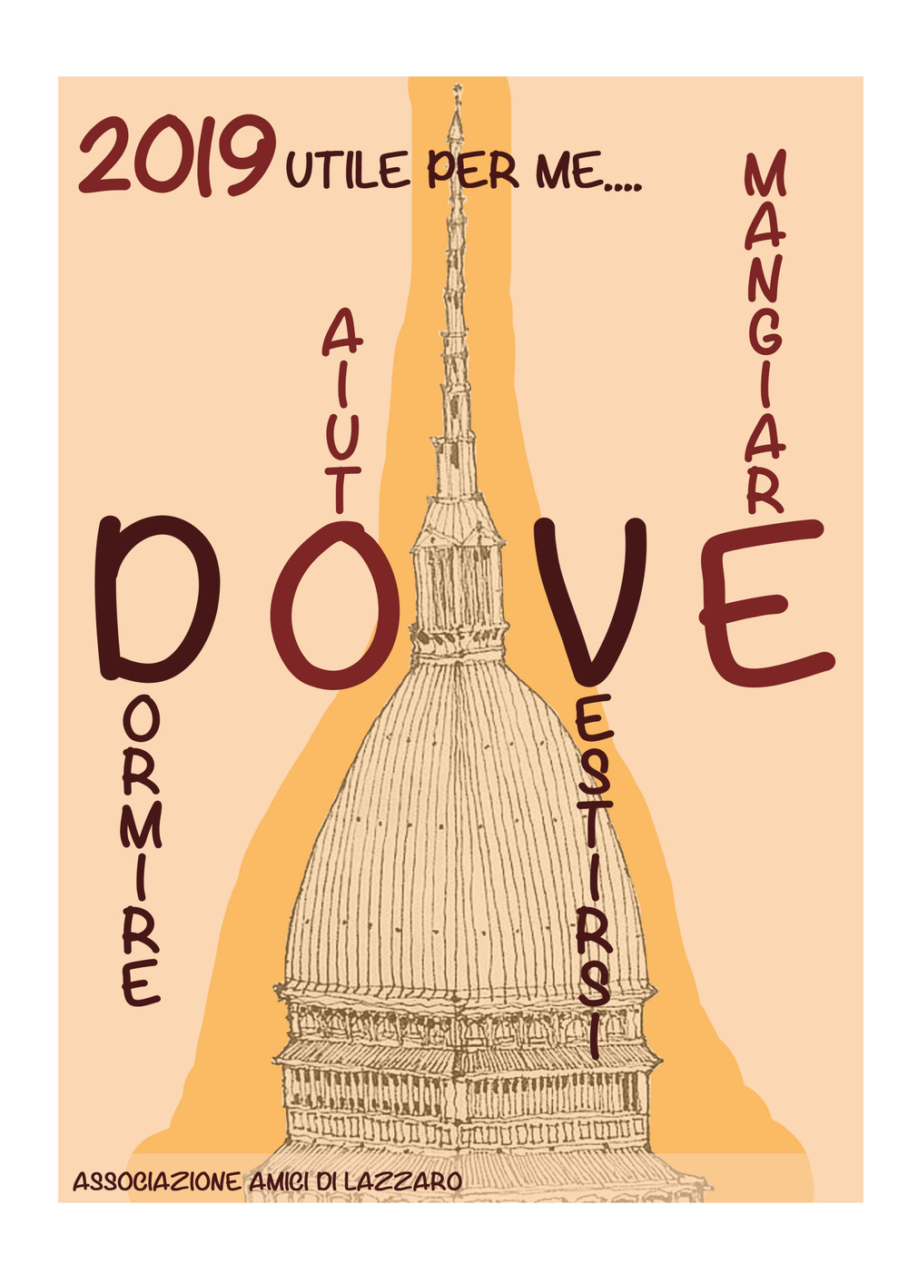 Dove 2019. Utile per me... Mangiare, dormire, lavarsi, curarsi a Torino