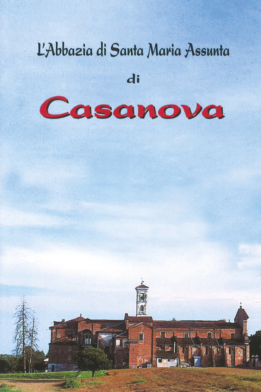 L'Abbazia di Santa Maria Assunta di Casanova