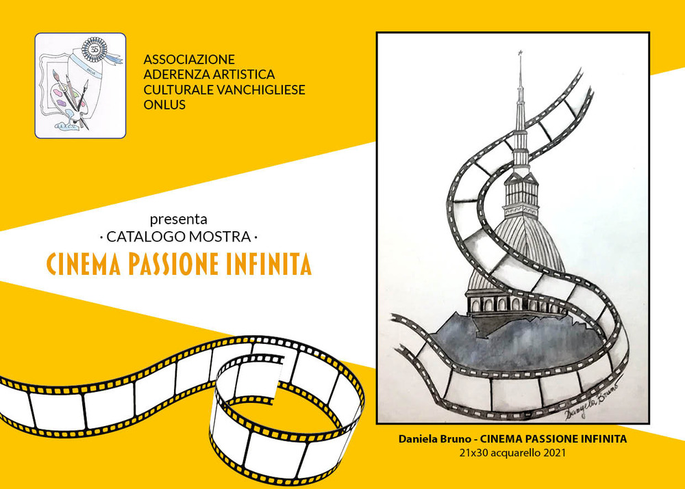 Cinema passione infinita. Catalogo della mostra