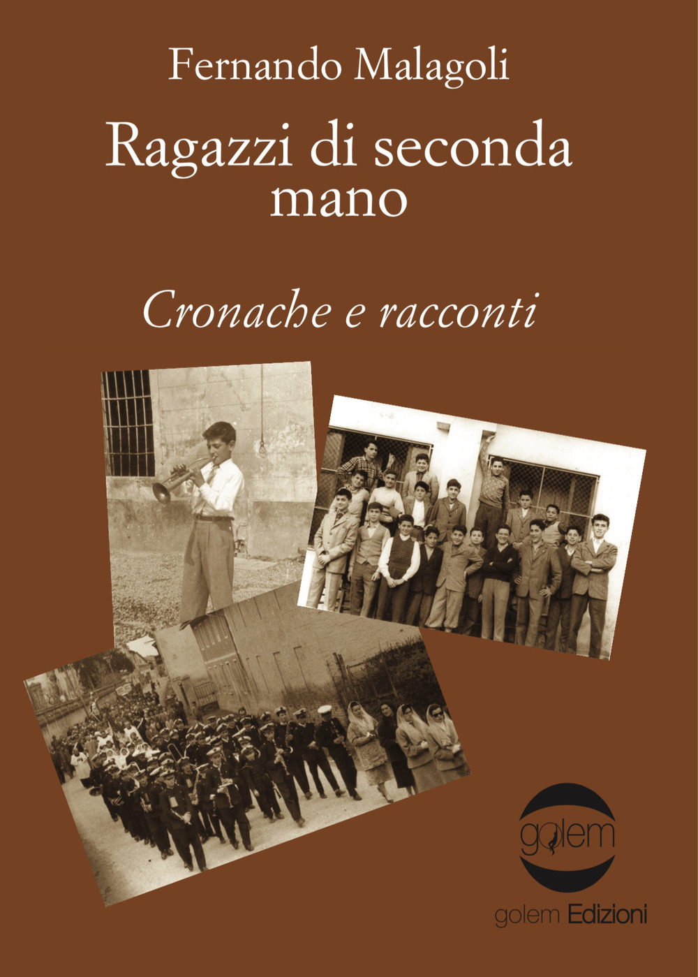 Ragazzi di seconda mano. Cronache e racconti