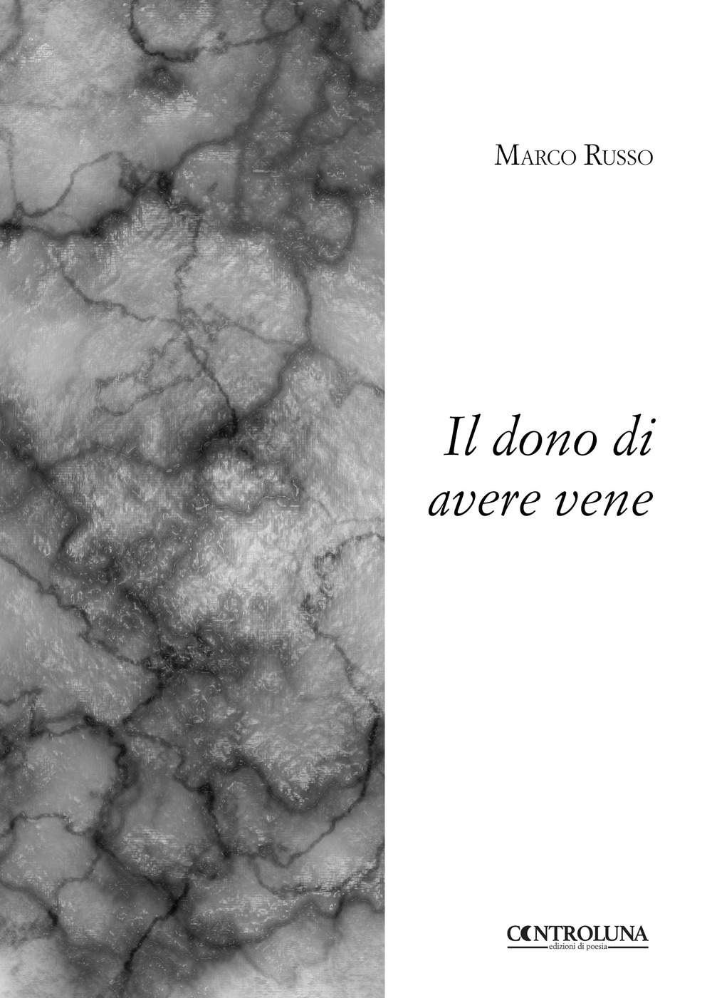 Il dono di avere vene