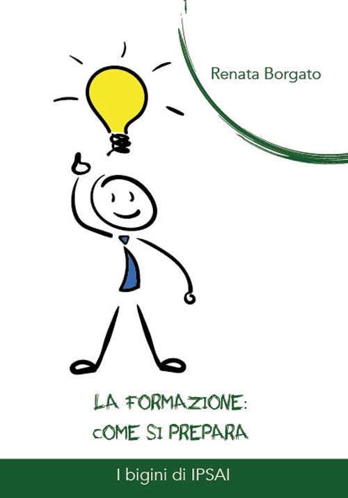 La formazione. Come si prepara