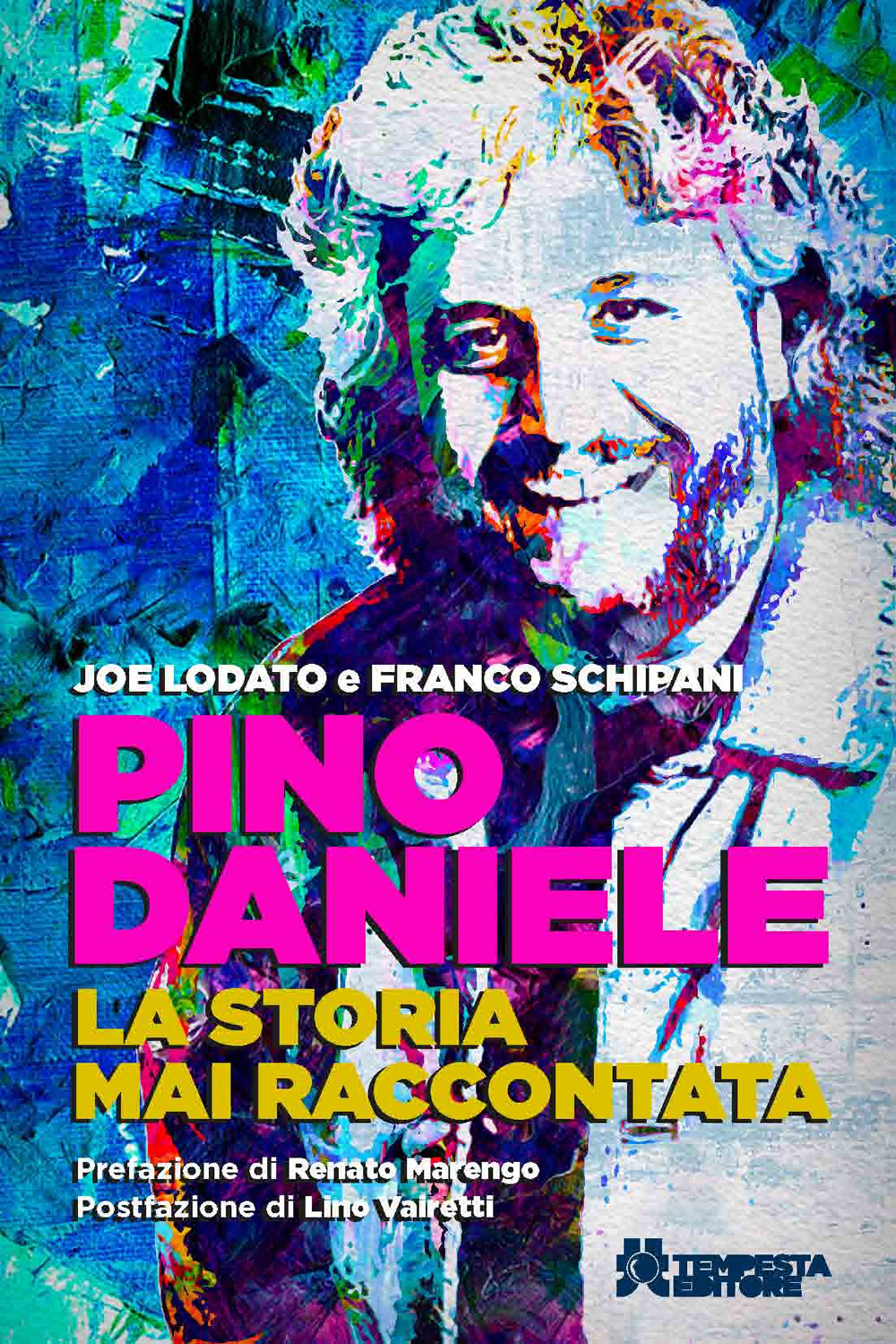 Pino Daniele. La storia mai raccontata