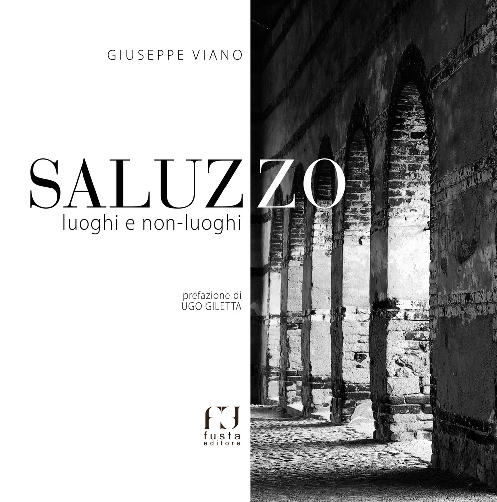 Saluzzo. Luoghi e non-luoghi