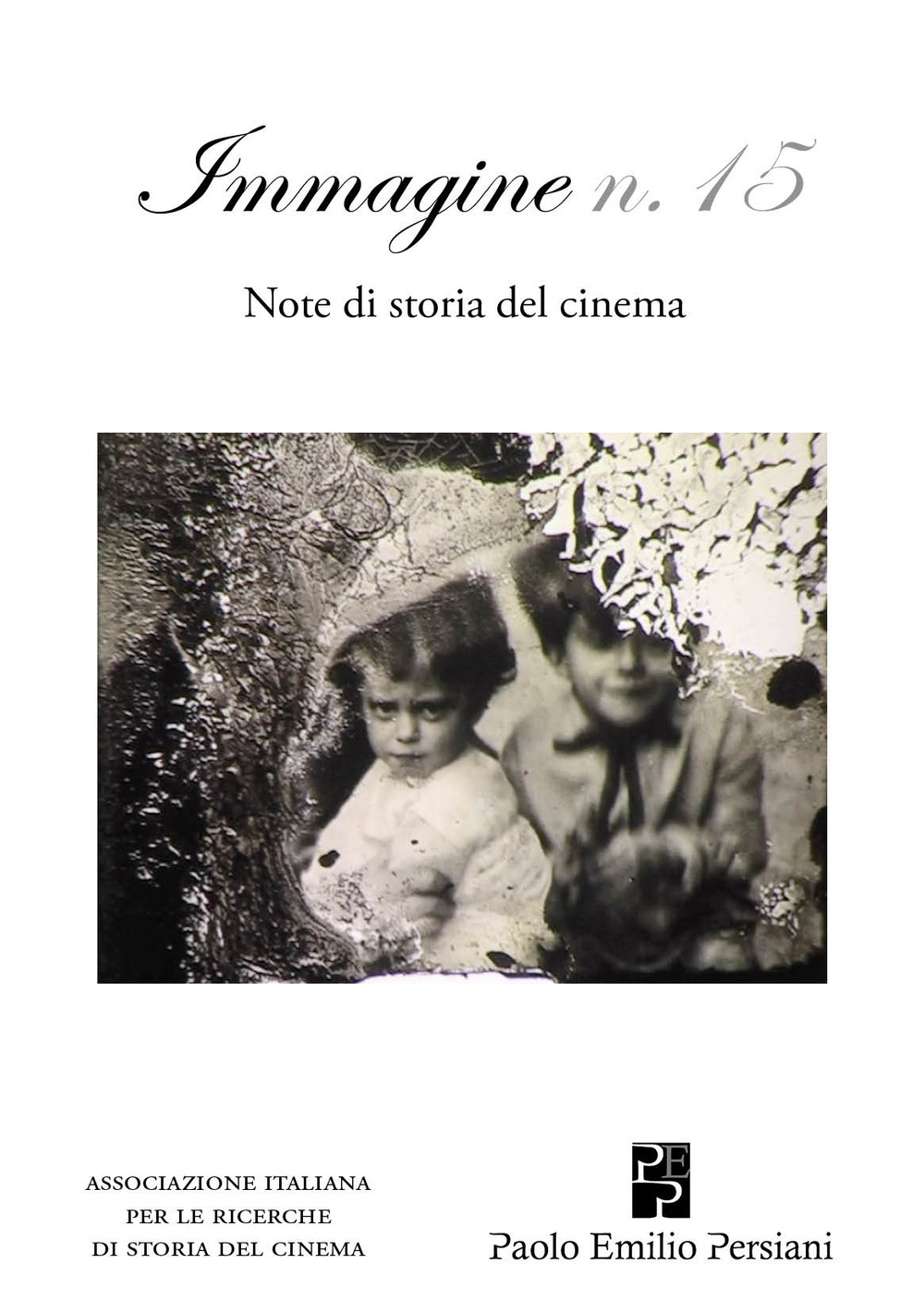 Immagine. Note di storia del cinema. Vol. 15