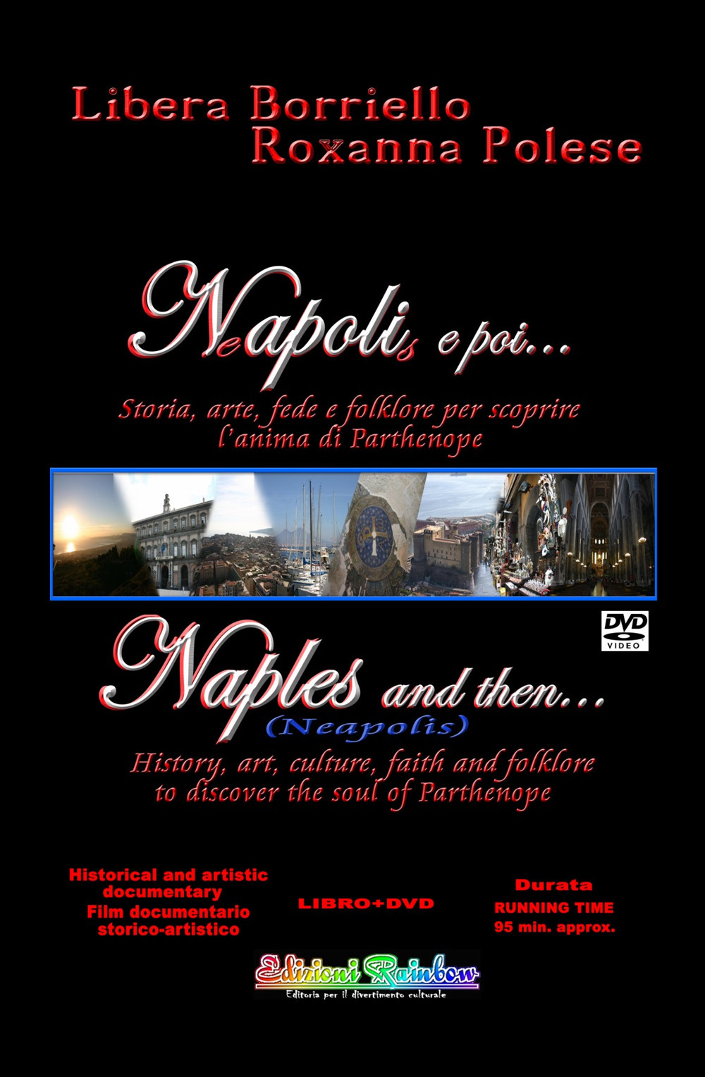 Napoli e poi...-Naples and then.... Ediz. bilingue. Con DVD video