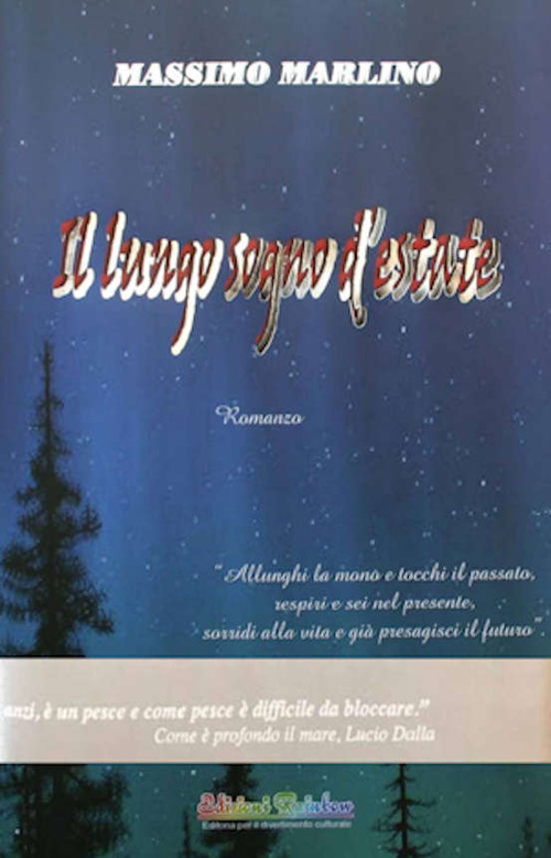 Il lungo sogno d'estate. Con DVD video