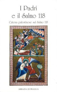 I Padri e il salmo 118. Catena palestinese sul salmo 118