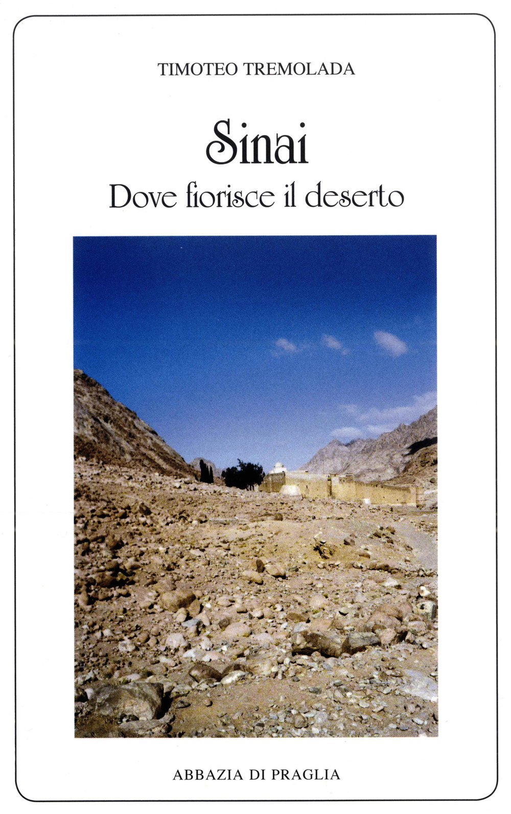 Sinai, dove fiorisce il deserto