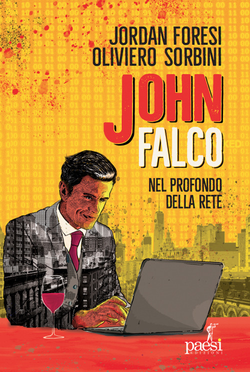 John Falco. Nel profondo della rete