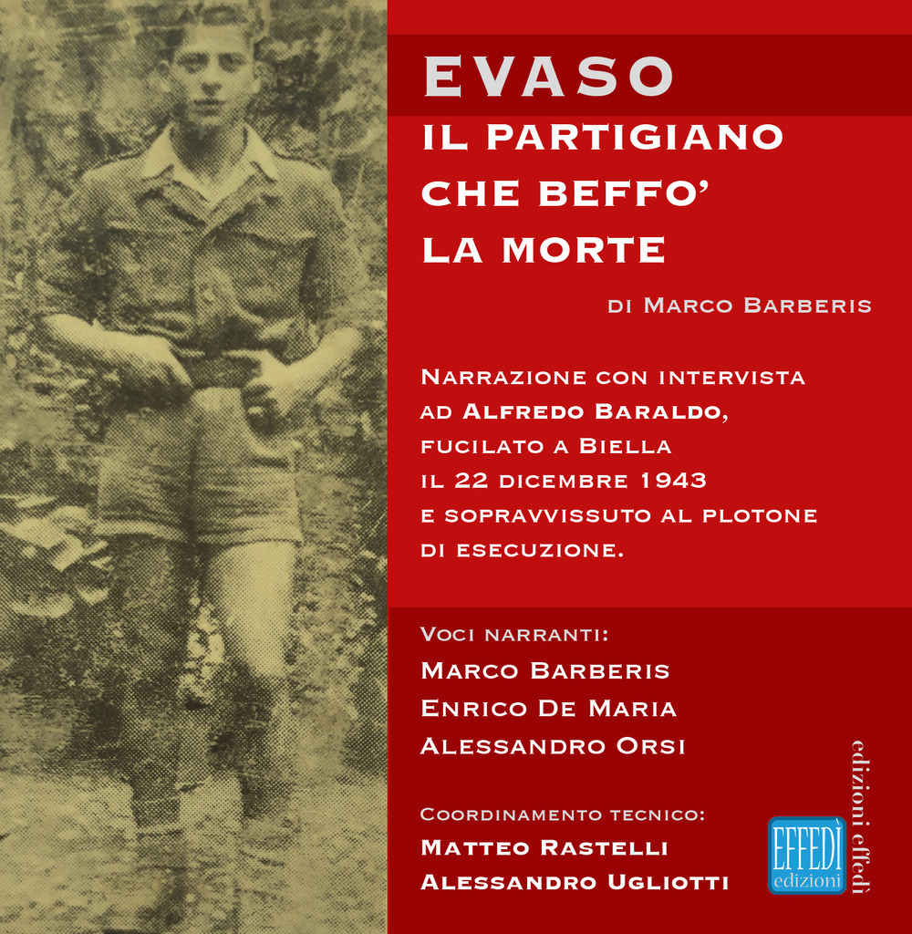 Evaso. Il partigiano che beffò la morte. Audiolibro