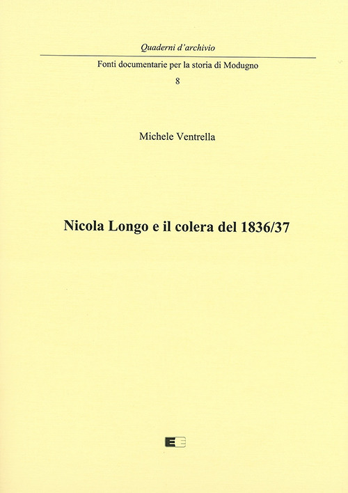 Nicola Longo e il colera del 1836/37