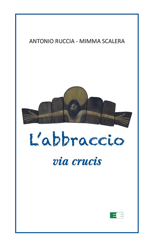 L'abbraccio. Via Crucis