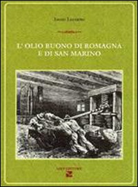 L'olio buono di Romagna e di San Marino