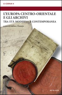 Europa centro-orientale e gli archivi