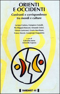 Orienti e occidenti. Confronti e corrispondenze tra mondi e culture