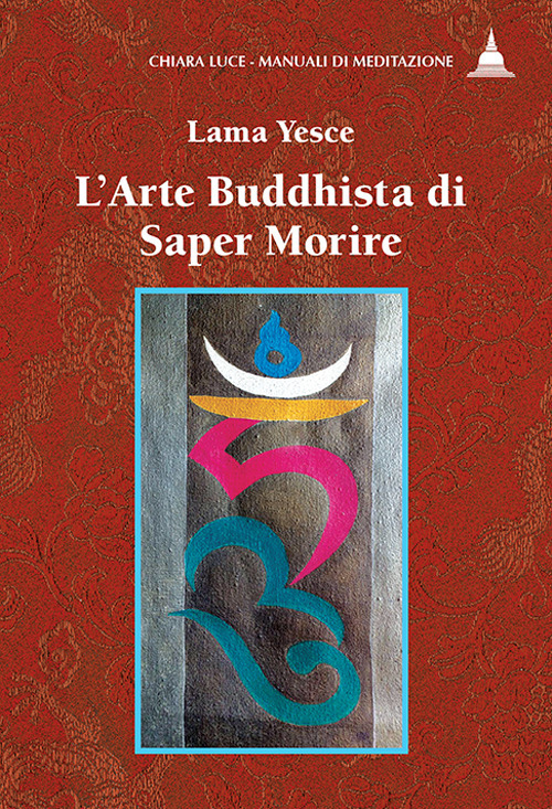 L'arte buddhista di saper morire