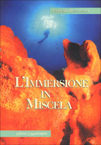 L'immersione in miscela. Basi e principi