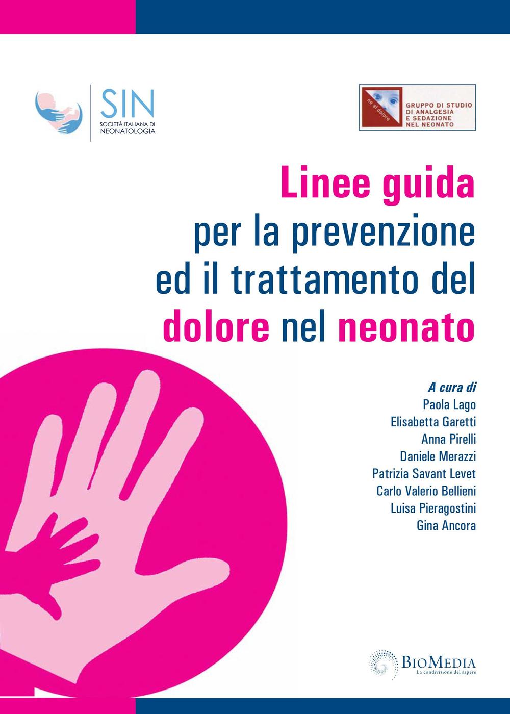 Linee guida per la prevenzione ed il trattamento del dolore nel neonato