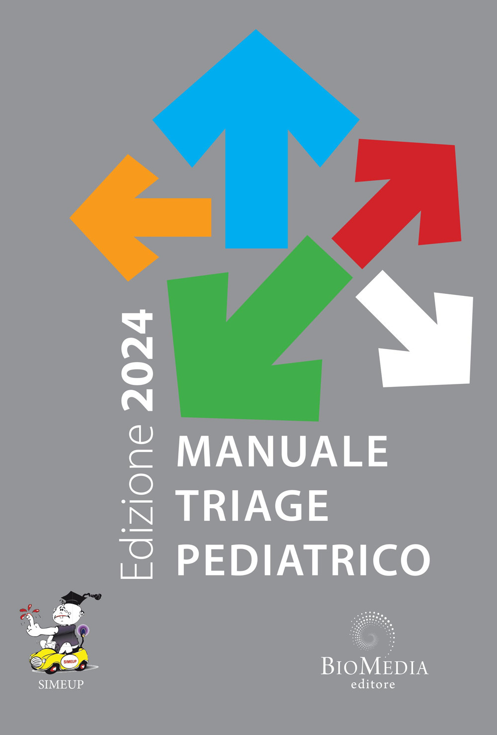 Manuale triage pediatrico. Edizione 2024