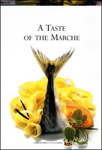 A taste of the Marche