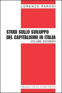 Studi sullo sviluppo del capitalismo in Italia. Vol. 2