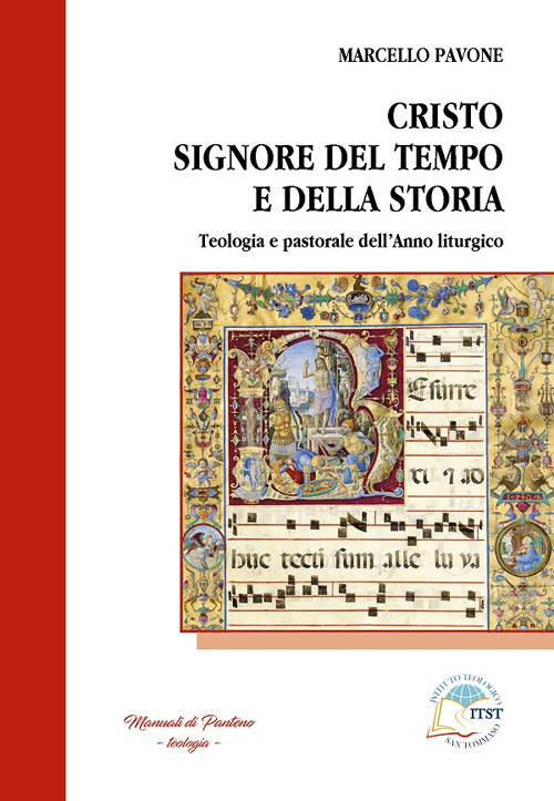 Cristo Signore del tempo e della storia. Teologia e pastorale dell'anno liturgico