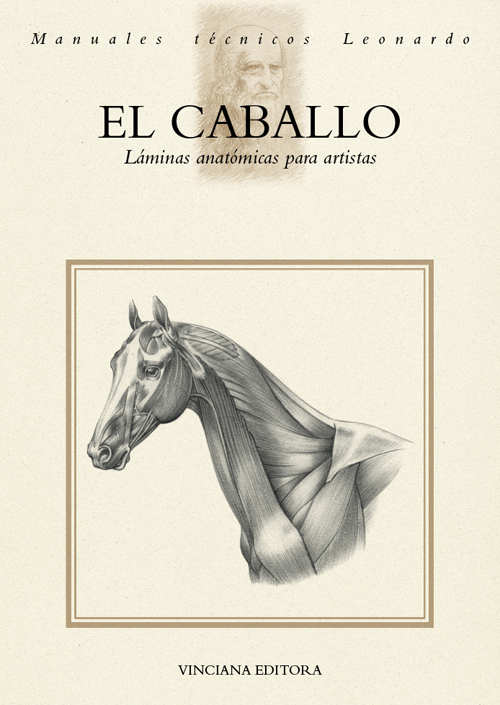 El Caballo. Láminas anatómicas para artistas