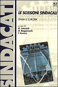 Le scissioni sindacali: Italia e Europa