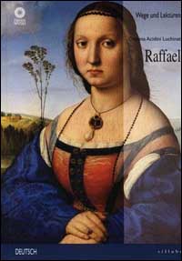 Raffael. Ediz. illustrata