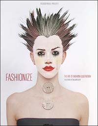 Fashionize. The Art of Fashion Illustration