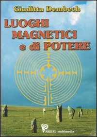 Luoghi magnetici e di potere