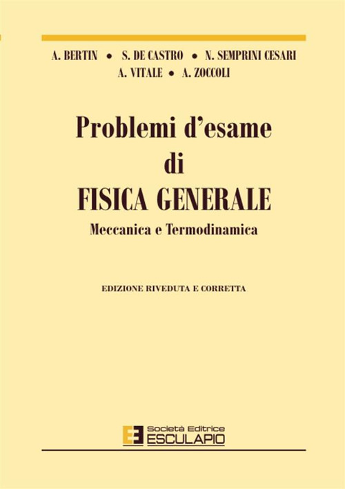 Problemi d'esame di fisica generale, meccanica e termodinamica