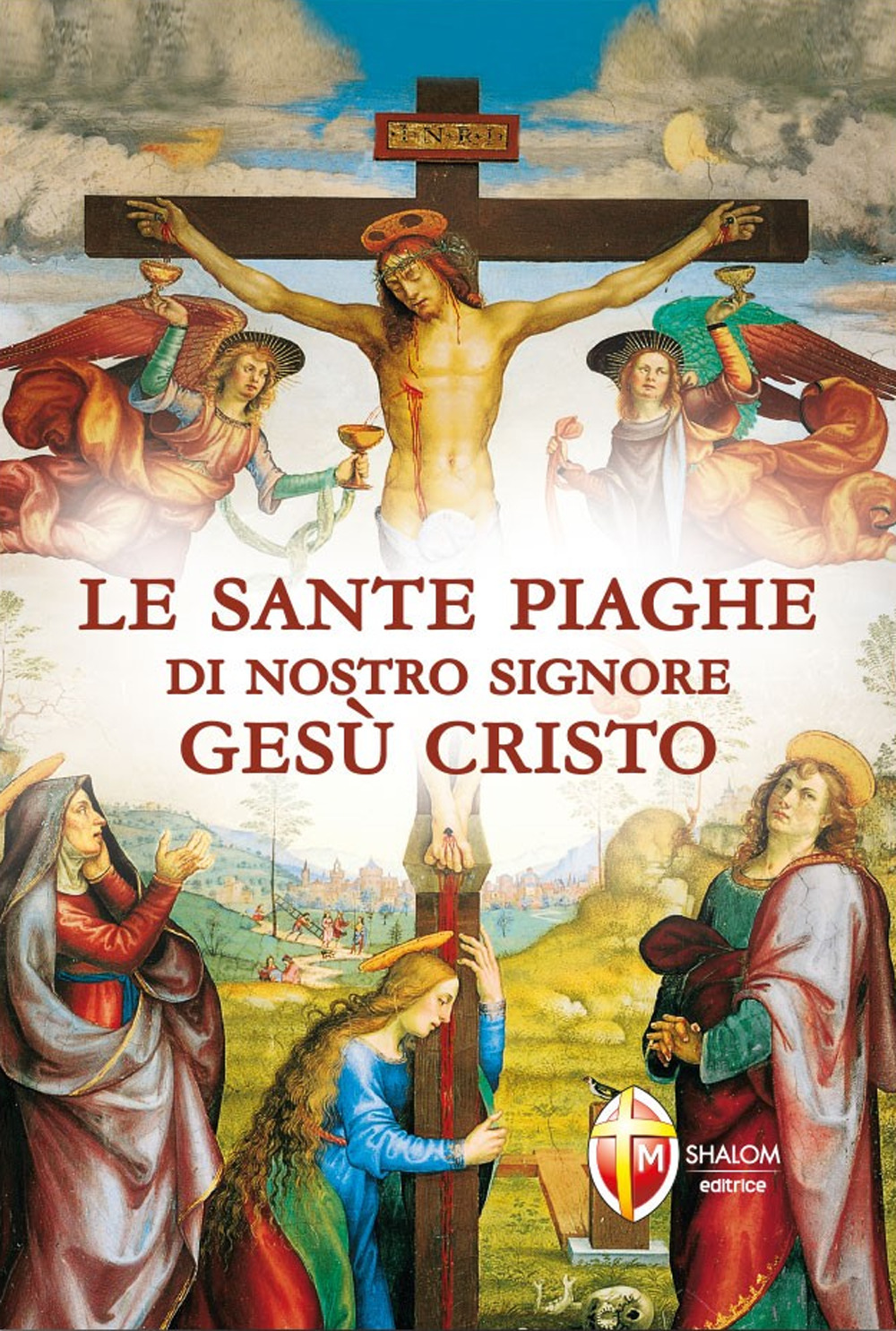 Le sante piaghe di nostro Signore Gesù Cristo