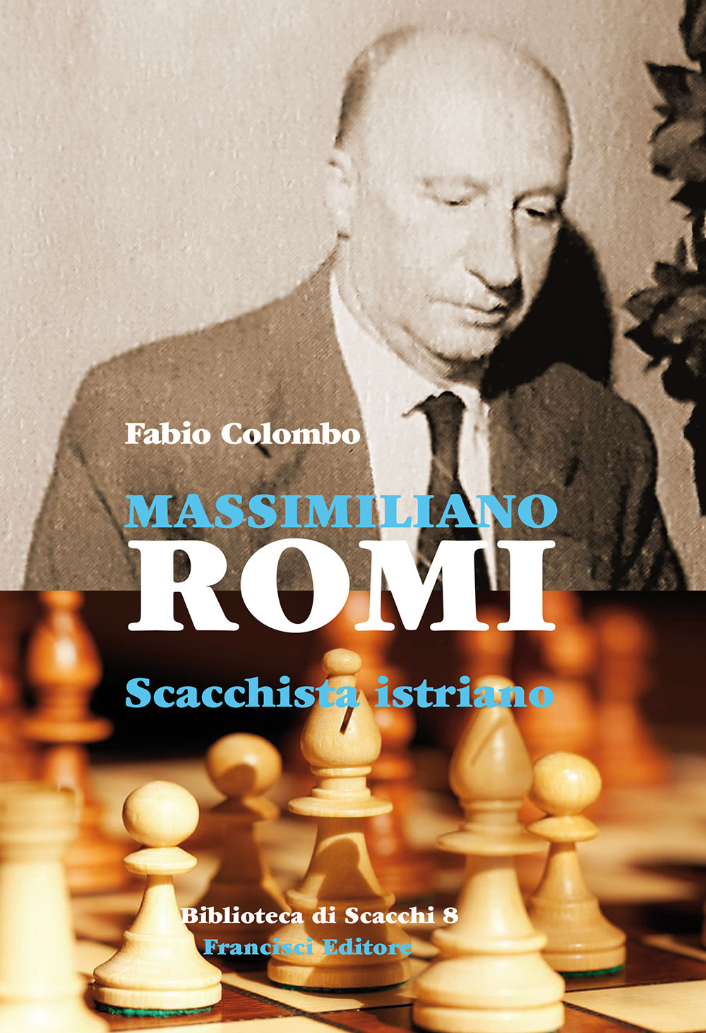 Massimiliano Romi. Scacchista istriano
