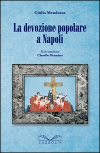 La devozione popolare a Napoli