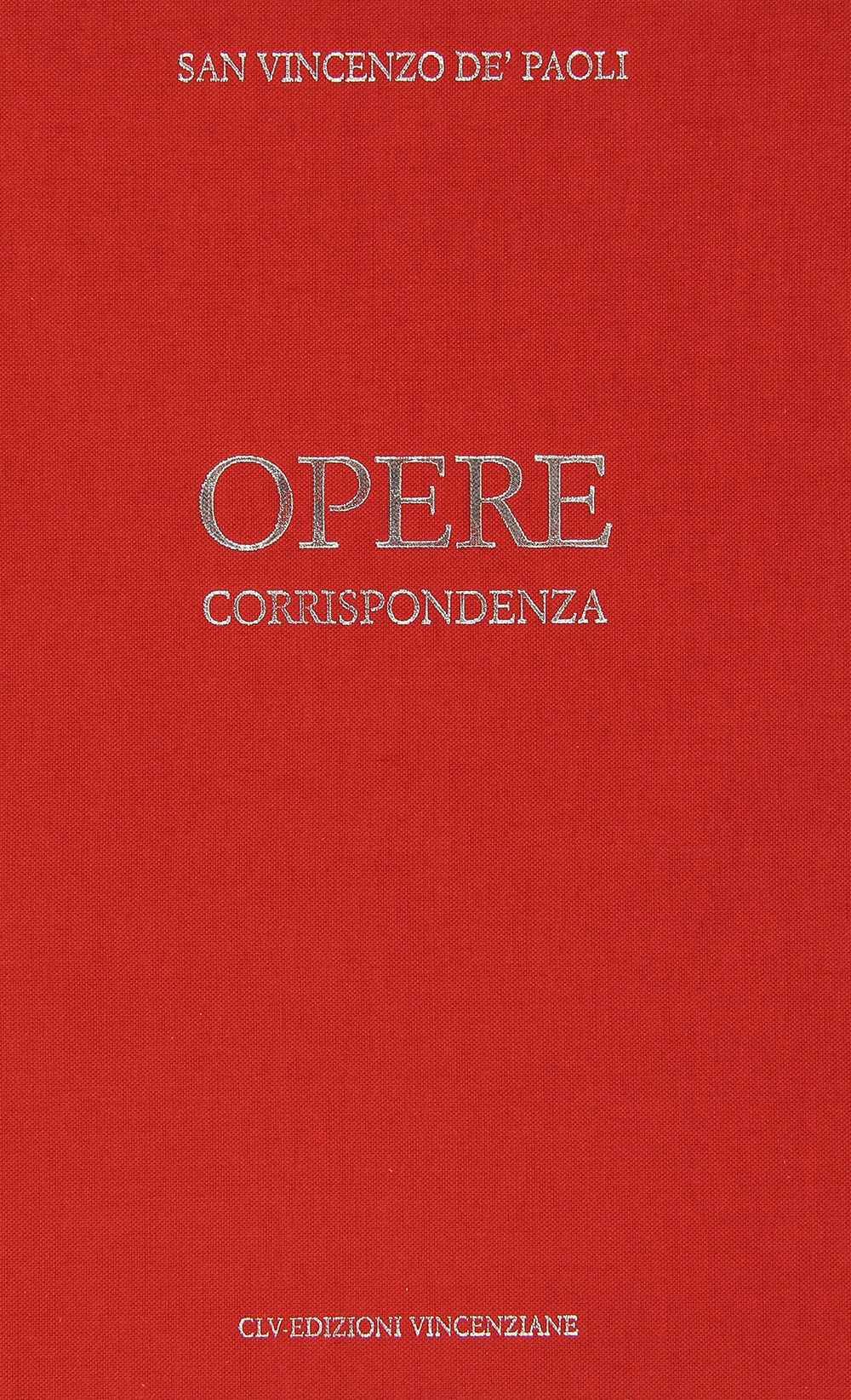 Opere. Vol. 1: Corrispondenza (1607-1639)